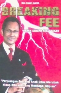 Breaking Fee: Harga Sebuah Kesuksesan