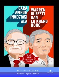 Cara Ampuh Investasi Ala Warren Buffett dan Lo Kheng Hong