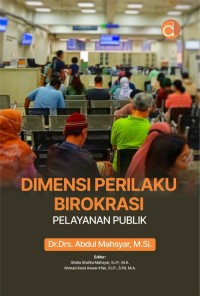 Dimensi Perilaku Birokrasi Pelayanan Publik
