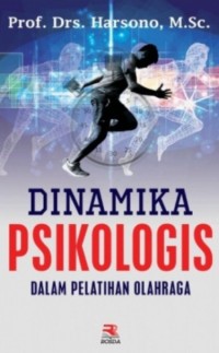 Image of Dinamika Psikologis dalam Pelatihan Olahraga