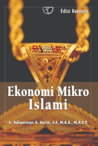 Ekonomi Mikro Islam. Edisi Keenam