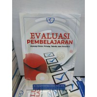 Image of Evaluasi Pembelajaran: konsep Dasar, Prinsip, Teknik, dan Prosedur