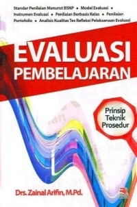Evaluasi Pembelajaran : Prinsip, Teknik, dan Prosedur