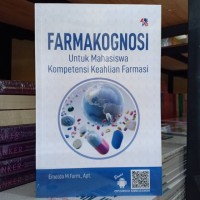 Image of Farmakognosi untuk Mahasiswa Kompetensi Keahlian Farmasi