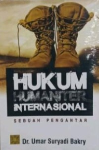 Hukum Humaniter Internasional Sebuah Pengantar