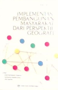 Implementasi Pembangunan Masyarakat dari Perspektif Geografi