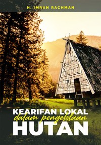 Kearifan Lokal dalam pengelolaan Hutan