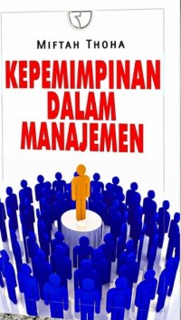 Kepemimpinan dalam Manajemen