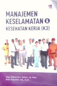 Manajemen Keselamatan dan Kesehatan Kerja (K3)