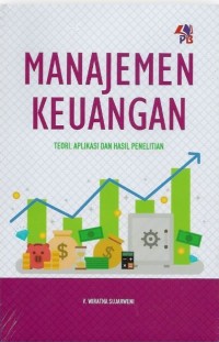 Manajemen Keuangan : Teori, Aplikasi dan Hasil Penelitian