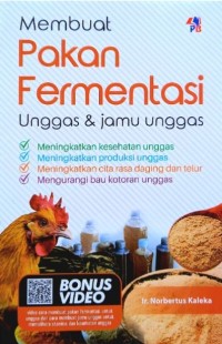 Membuat Pakan Fermentasi Unggas &Jamu Unggas