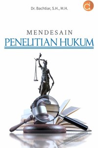 Mendesain Penelitian Hukum
