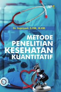 Image of Metode Penelitian Kesehatan Kuantitatif