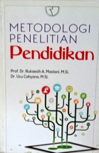 Metodologi Penelitian Pendidikan