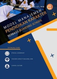 Model  Manajemen Pendidikan Karakter Berbasis  Boarding School