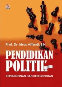 Pendidikan Politik: Kepemimpinan dan Kepeloporan