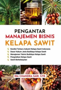 Pengantar Manajemen Bisnis Kelapa Sawit