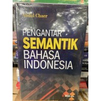 Pengantar semantik Bahasa Indonesia