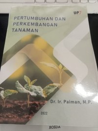 Pertumbuhan dan Perkembangan Tanaman