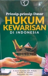 Prinsip-Prinsip Dasar Hukum Kewarisan di Indonesia