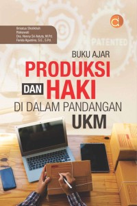 Produksi dan Haki di dalam Pandangan UKM
