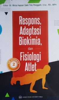 Image of Respons, Adaptasi Biokimia, dan Fisiologi Atlet