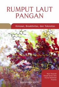 Image of Rumput Laut Pangan: Kimiawi, Bioaktivitas, dan Toksisitas