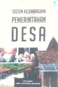 Sistem Kelembagaan Pemerintahan  Desa