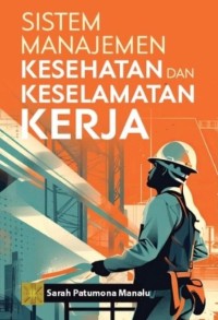 Sistem Manajemen Kesehatan dan Keselamatan Kerja