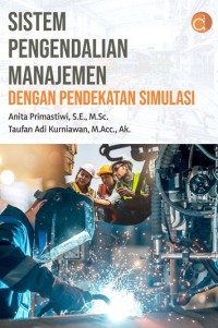 Image of Sistem Pengendalian Manajemen dengan Pendekatan Simulasi