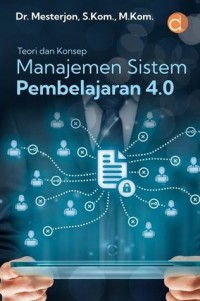 Teori dan Konsep Manajemen Sistem Pembelajaran 4.0