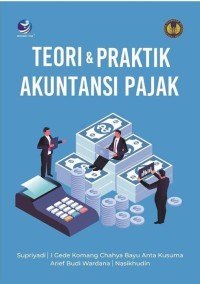 Teori dan Praktik Akuntansi Pajak