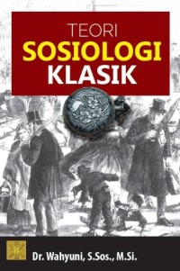 Image of Teori Sosiologi Klasik