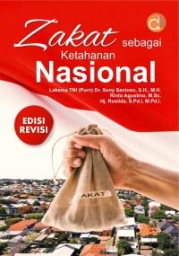 Zakat sebagai Ketahanan Nasional. Edisi Revisi