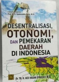 Image of Desentralisasi, Otonomi, dan Pemekaran daerah di Indonesia