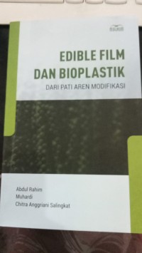 Image of Edible Film dan Bioplastik dari pati aren modifikasi
