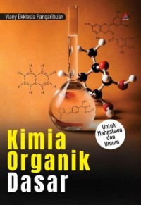 Image of Kimia Organik Dasar untuk Mahasiswa dan Umum