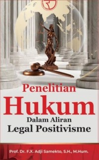 Image of Penelitian Hukum dalam Aliran Legal Positivisme