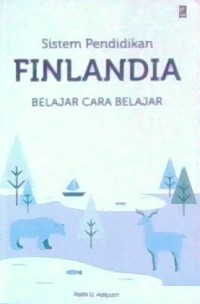 Sistem pendidikan Finlandia: Belajar Cara Belajar